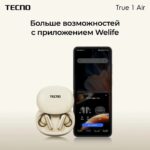 Наушники Tecno True 1 Air TU01 кремовый беспроводные bluetooth TU01 AIR CREAMY WHITE — изображение 12